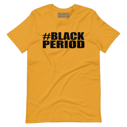 #Black Period - Tee
