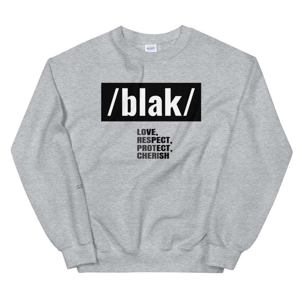 /blak/ - Unisex Sweatshirt