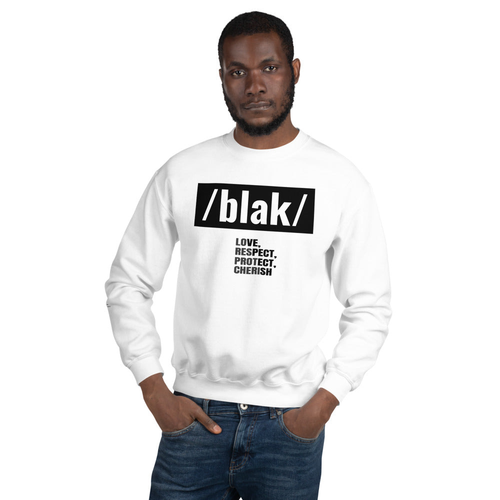 /blak/ - Unisex Sweatshirt