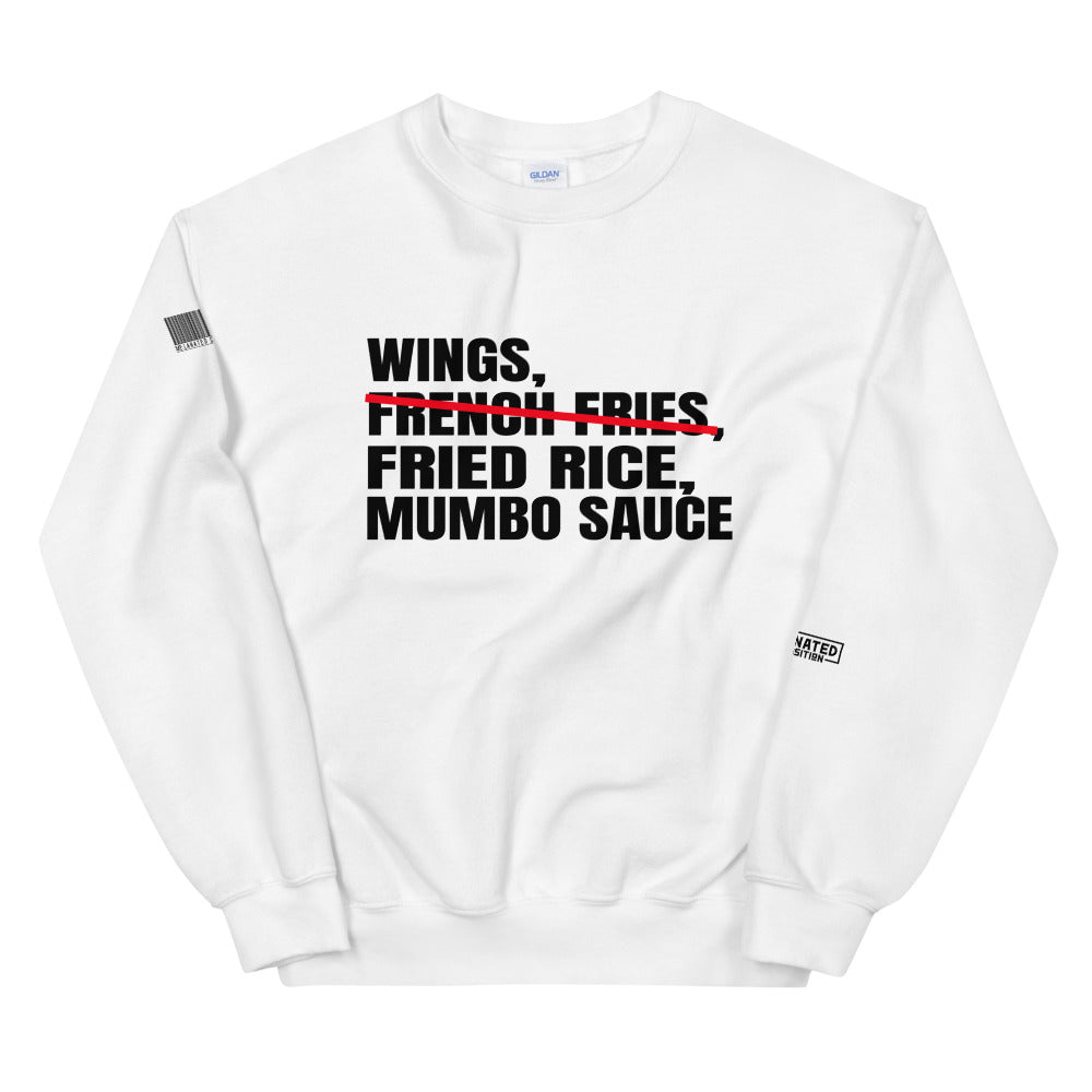 Wings, Fried Rice, Mumbo Sauce - Sweatshirt