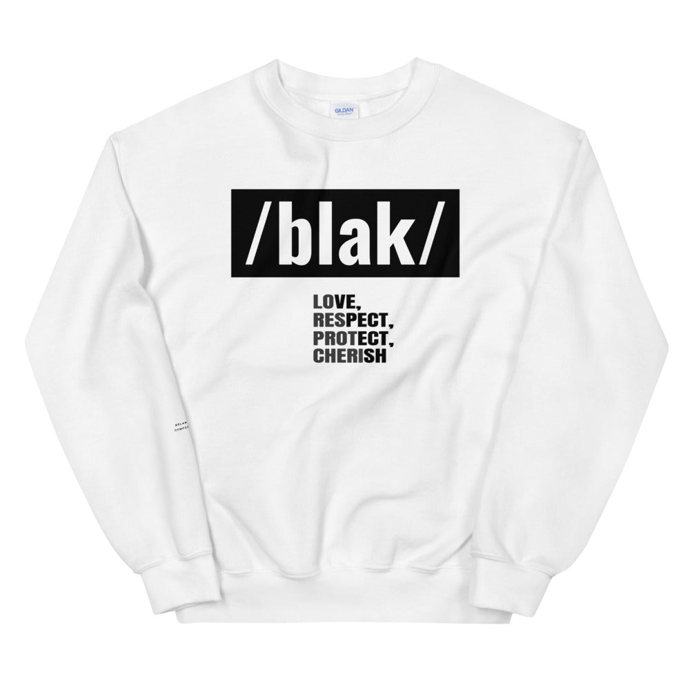 /blak/ - Unisex Sweatshirt