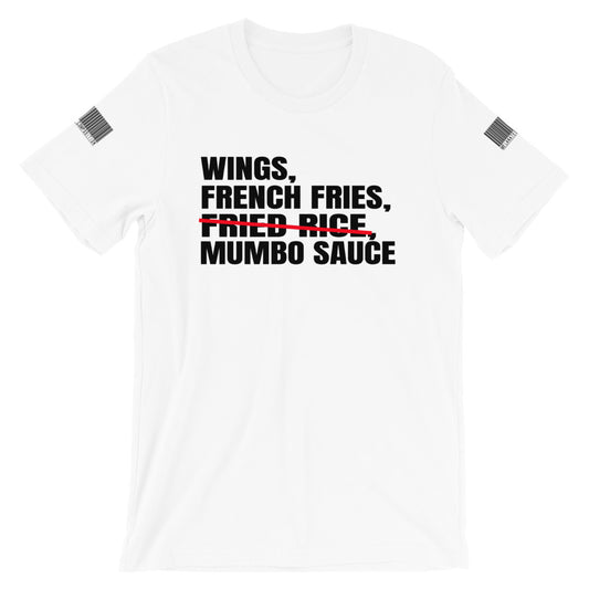 Wings, French Fries, Mumbo Sauce - T-Shirt