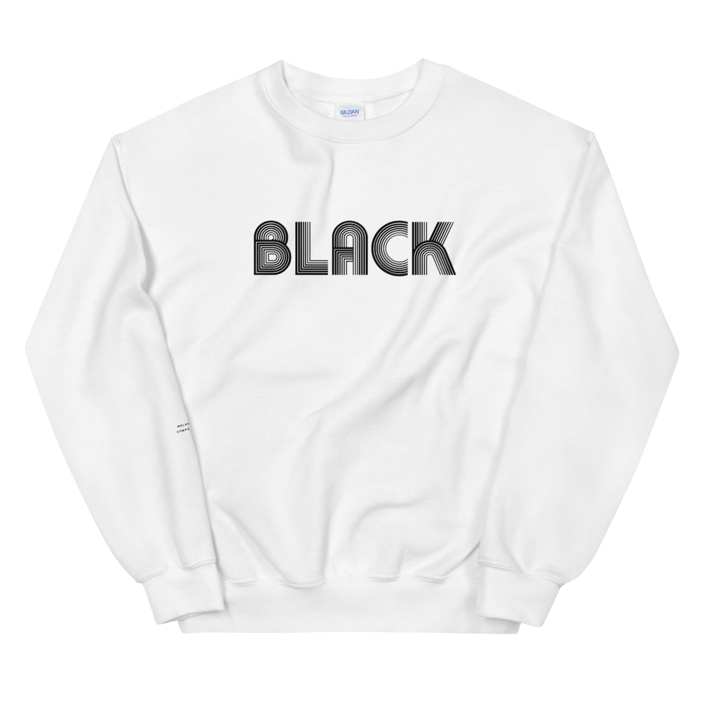 Black - Unisex Sweatshirt