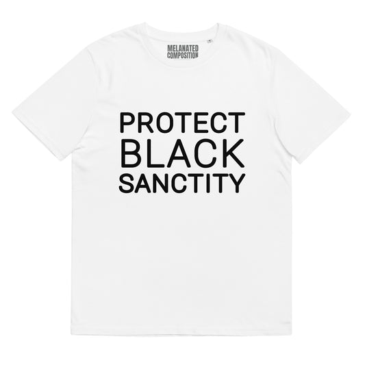 "Protect Black Sanctity" T-Shirt