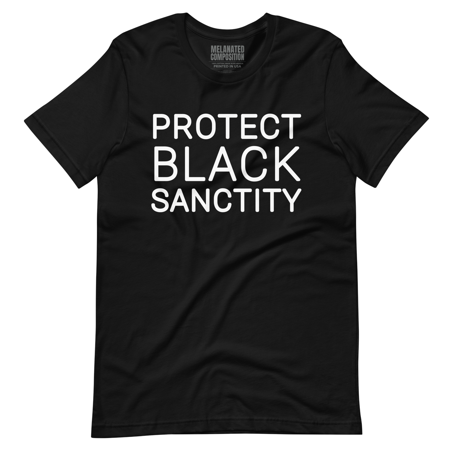 "Protect Black Sanctity" T-Shirt